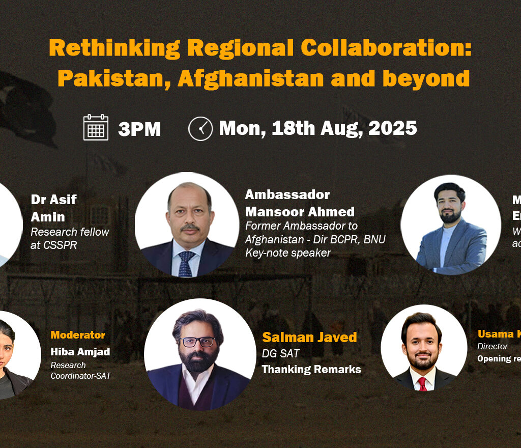 Rethinking Regional Cooperation: Pakistan, Afghanistan and Beyond