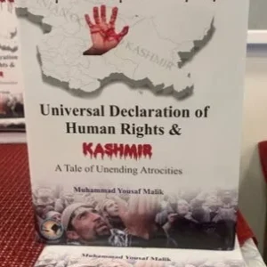 Read Saba Ghulam Nabi's review of Muhammad Yousaf Malik's book, Universal Declaration of Human Rights and Kashmir. The book details the Kashmir conflict and human rights violations through the lens of international law.